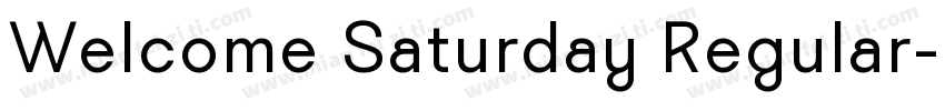 Welcome Saturday Regular字体转换